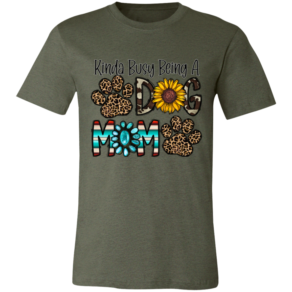 Kinda Busy Being A Dog Mom Short-Sleeve T-Shirt