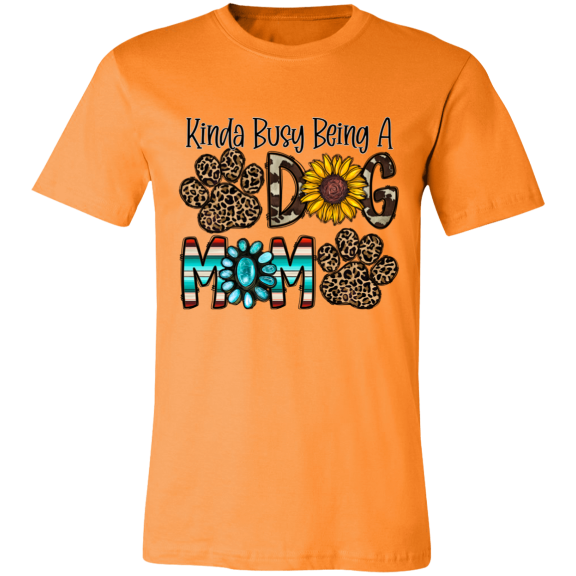 Kinda Busy Being A Dog Mom Short-Sleeve T-Shirt