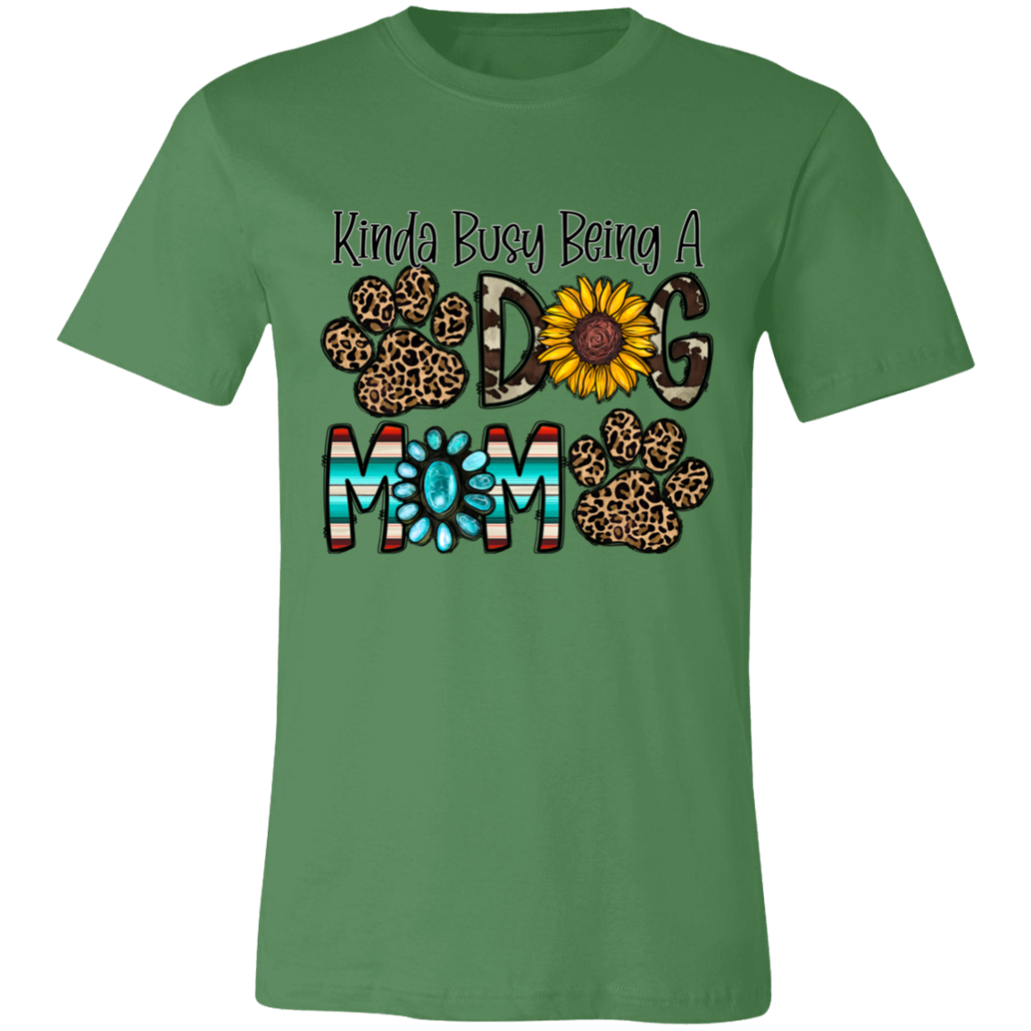 Kinda Busy Being A Dog Mom Short-Sleeve T-Shirt