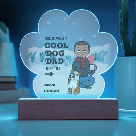 Personalized Cool Dog Dad Acrylic Paw Plaque